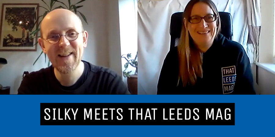 THAT LEEDS MAG meets Silky the Comedian